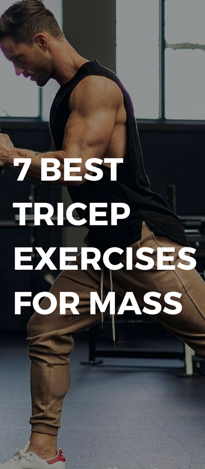 7 Best Tricep Exercises for Mass