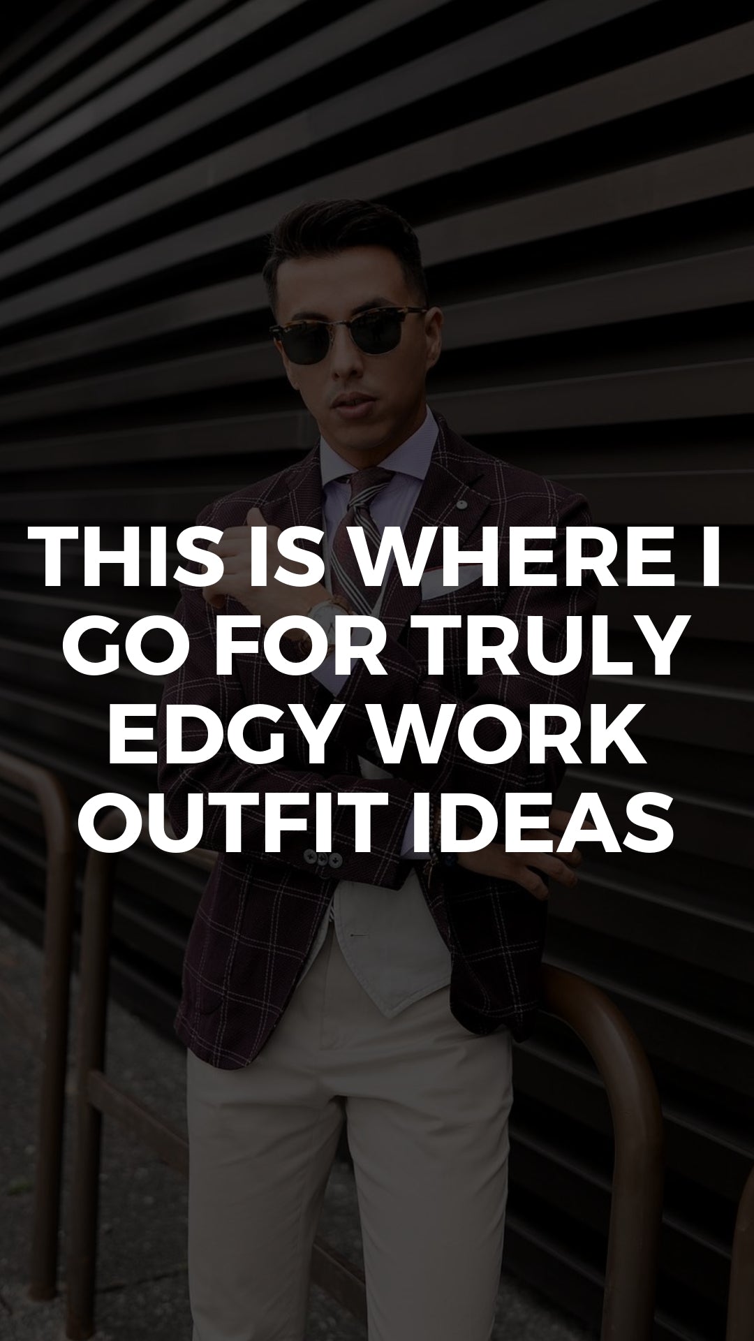 This Is Where I Go For Truly Edgy Work Outfit Ideas #workwear #businesscasual #outfits #mensfashion #streetstyle