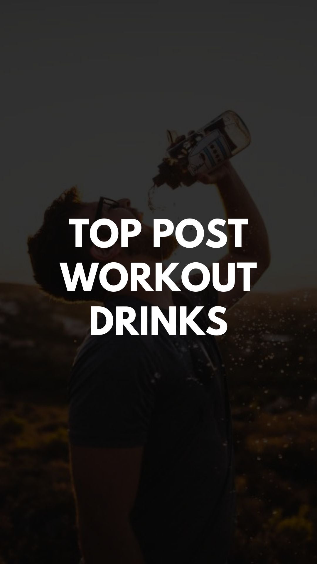 The Best Post Workout Drinks