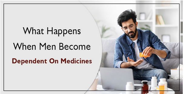 Dependent On Medicines
