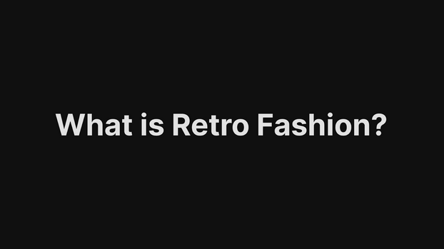 Retro Fashion